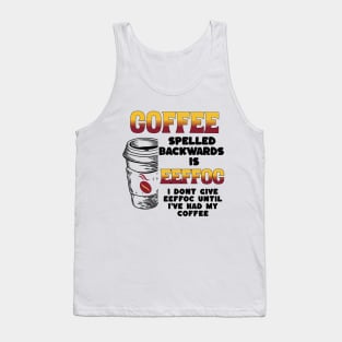 Coffee Spelled Backwards Tank Top